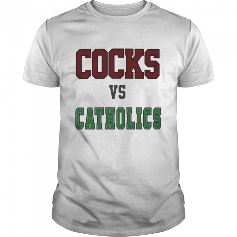 Cocks vs Catholics 2022 shirt