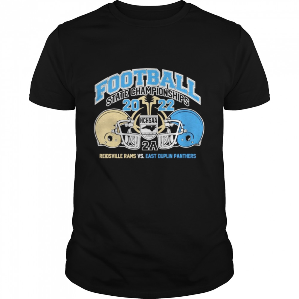 reidsville Rams vs East Duplin Panthers 2022 NCHSAA football State championships shirt