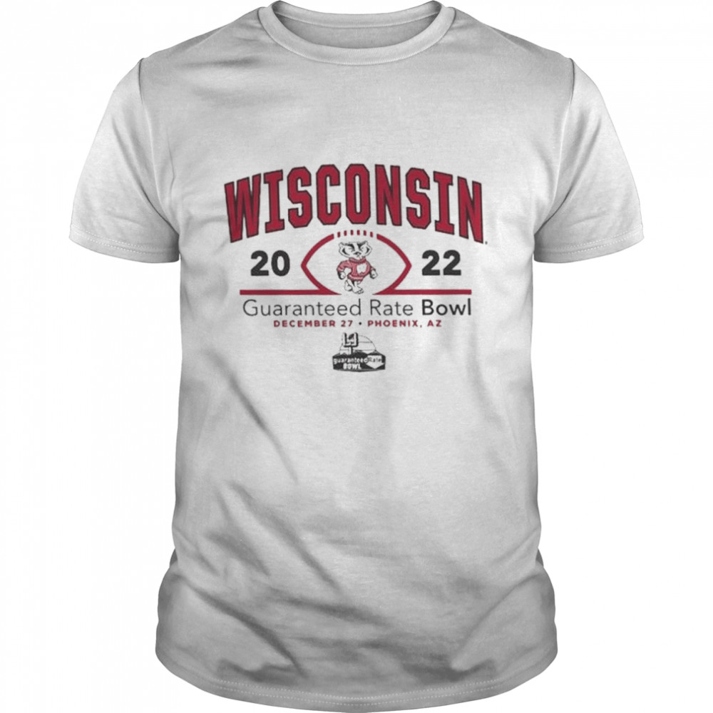 Wisconsin Guaranteed rate bowl 2022 december 27 phoenix Az shirt