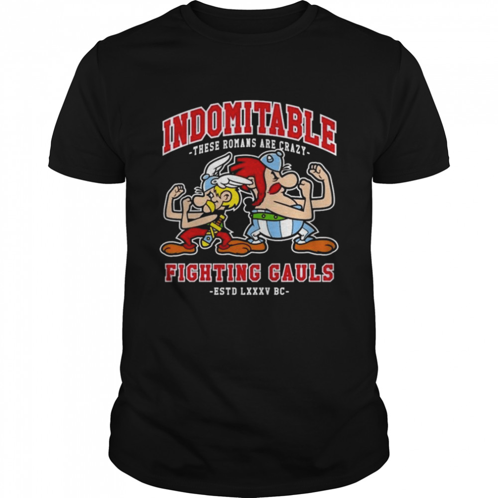 Indomitable Fighting Gauls French Comic Book College Shirt