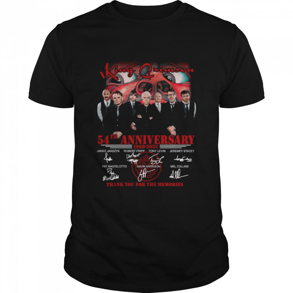 King Crimson 54th anniversary 1968-2022 thank you for the memories signatures shirt