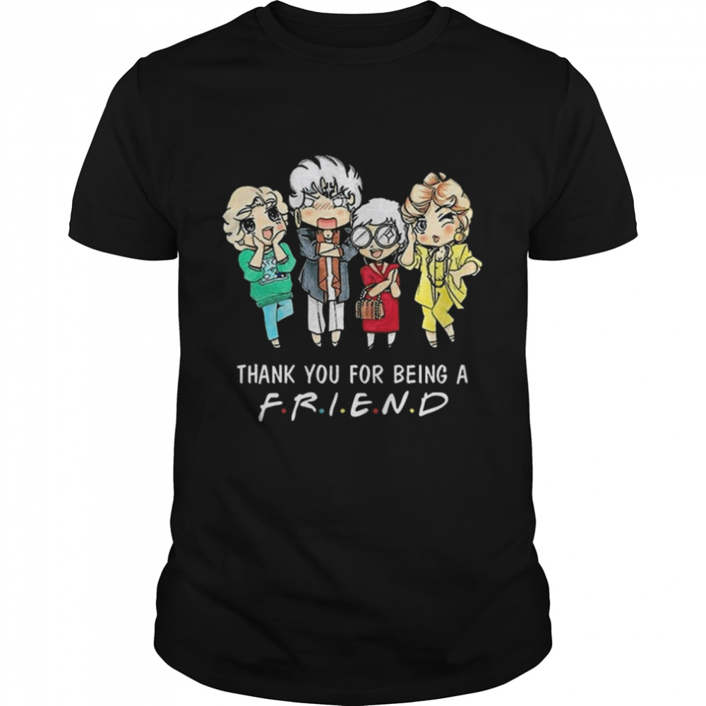 The Golden Girls Thank You for Being A Friend Vintage 2022 Shirt