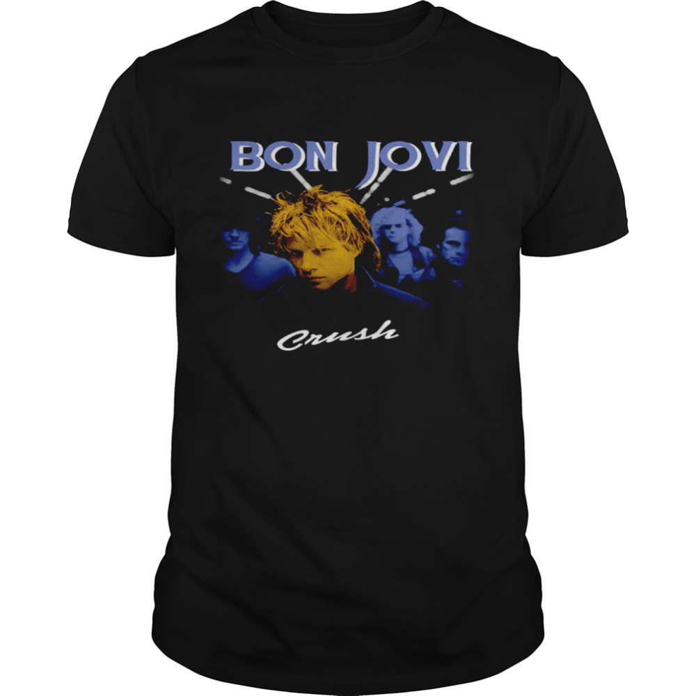 Crush Bon Jovi shirt