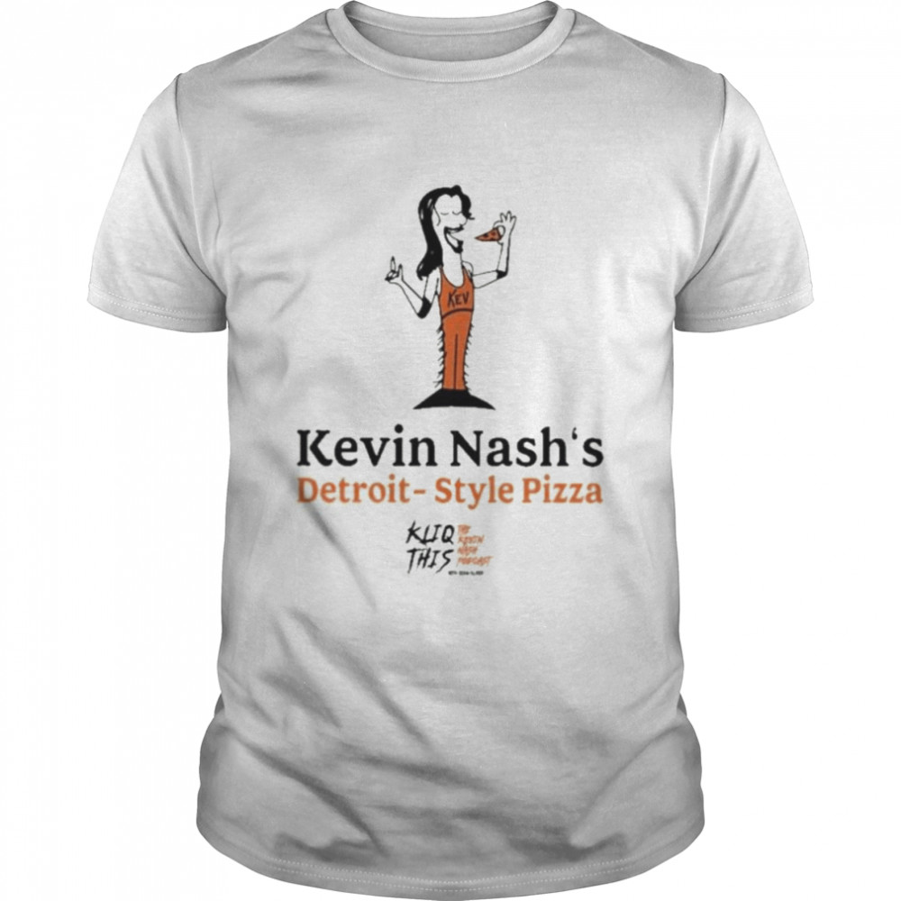 Kevin nash’s detroit style pizza 2023 shirt