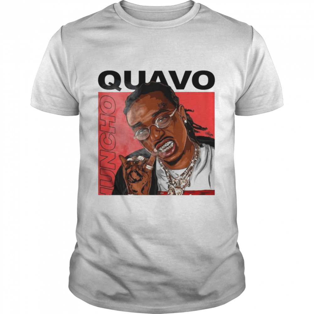 Quavo Huncho Digital ArtwrokQuavo Huncho Digital Artwrok shirt