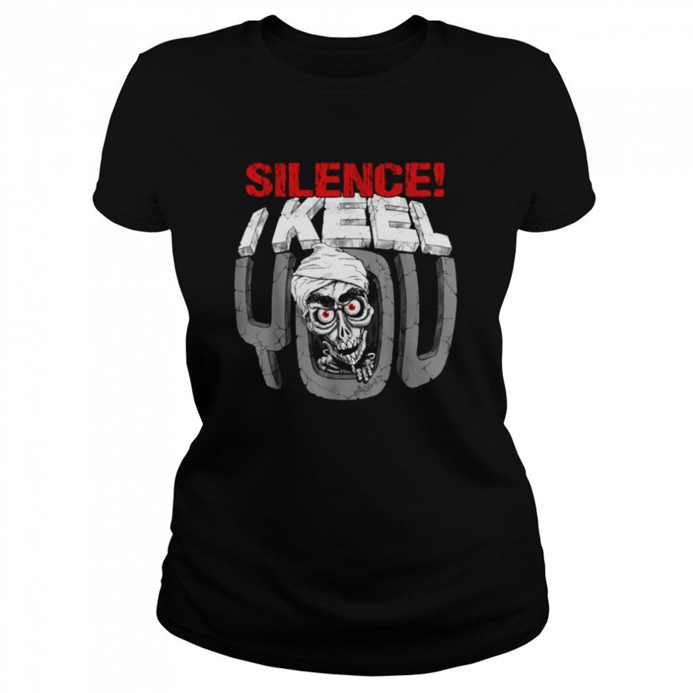 Silence Je Te Keel Minéral Jeff Dunham shirt Classic Women's T-shirt