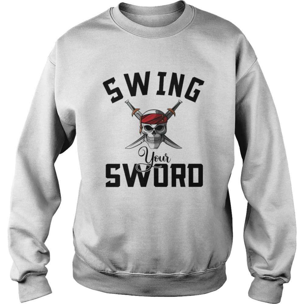 2022 Swing Your Sword Mike Leach Men’s shirt Unisex Sweatshirt