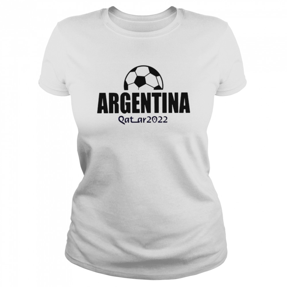 Argentina World Cup 2022 Fifa Argentina Gift T- Classic Women's T-shirt