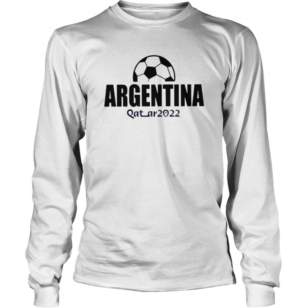 Argentina World Cup 2022 Fifa Argentina Gift T- Long Sleeved T-shirt