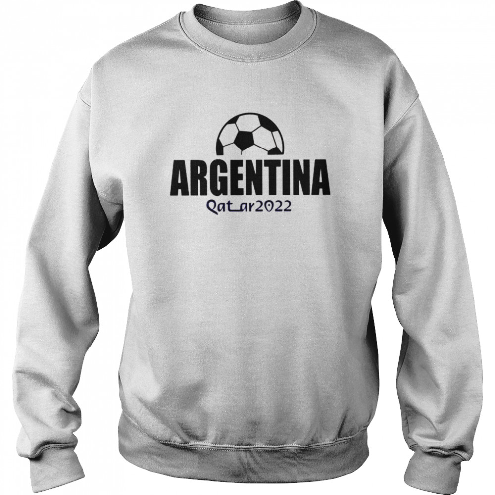 Argentina World Cup 2022 Fifa Argentina Gift T- Unisex Sweatshirt
