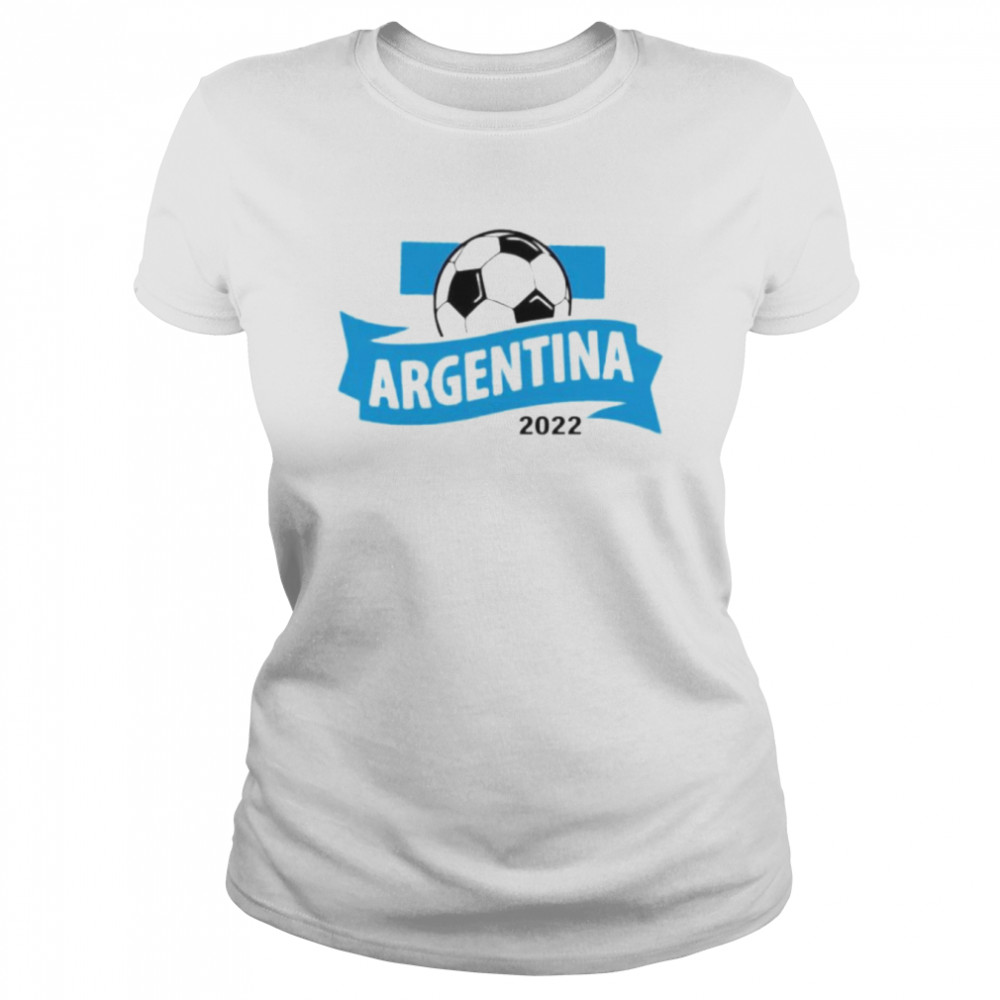 argentina World Cup champions 2022 shirt Classic Women's T-shirt