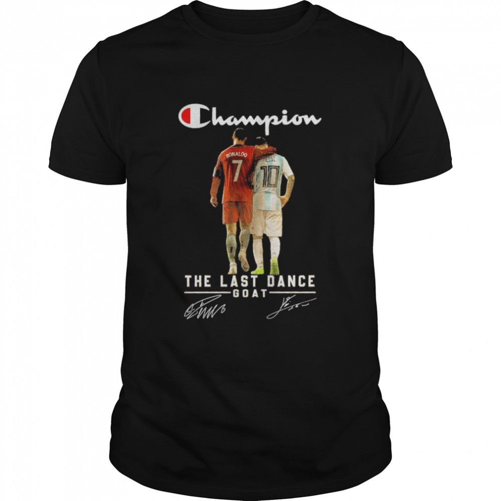 Champion Lionel Messi and Ronaldo the last dance goat signatures 2022 shirt