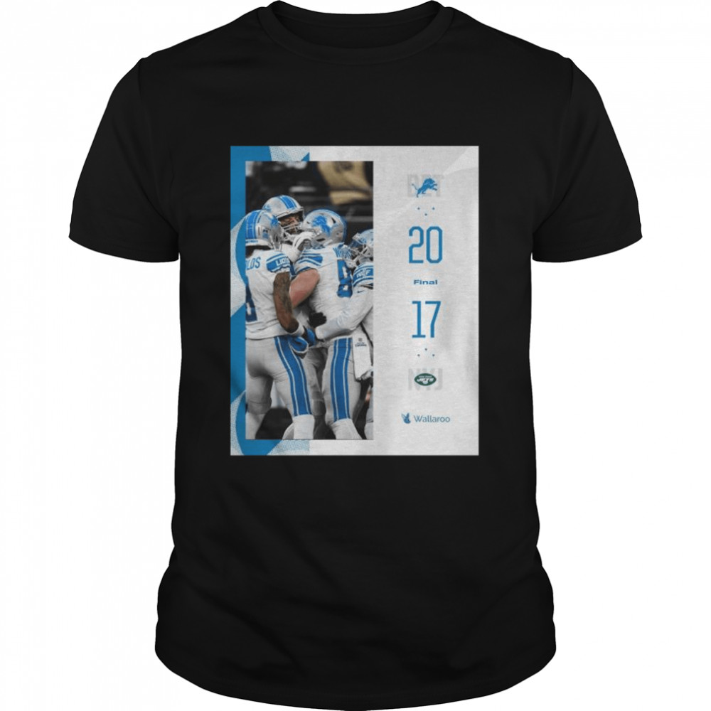 Detroit Lions 20 17 New York Jets NFL 2022 Final score shirt