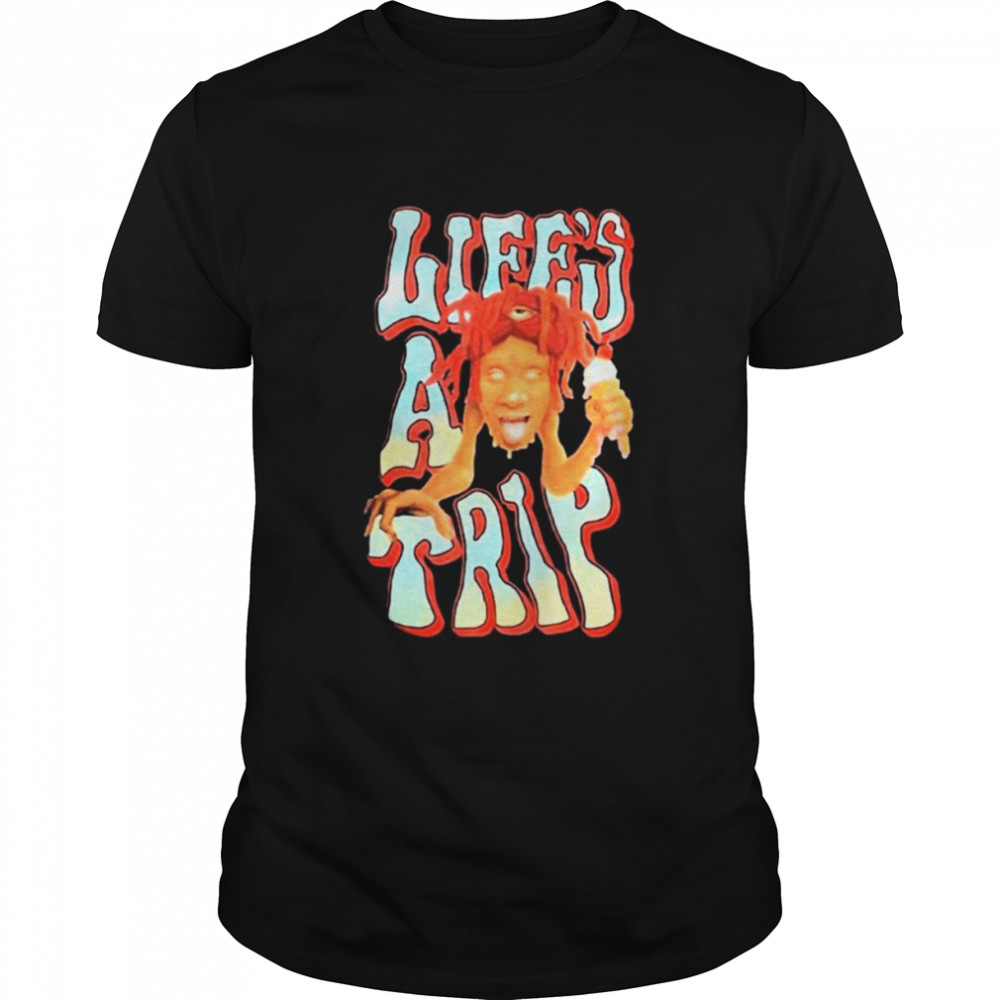 Lifes A Trip Trippieland Trippie Redd Shirt