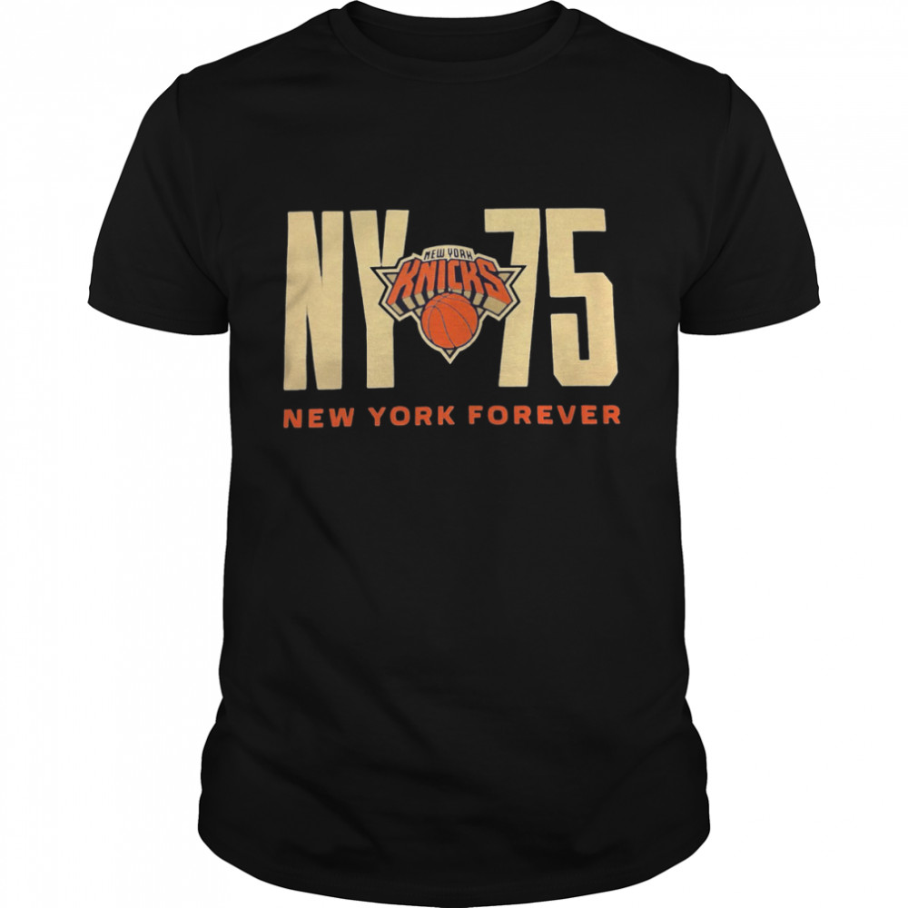 New York Knicks NY75 New York forever shirt