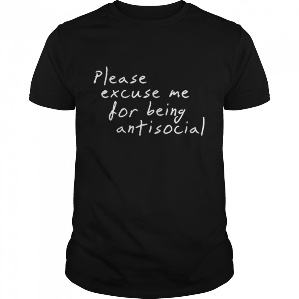 Please Excuse Me For Being Antisocial Roddy Ricch Shirt