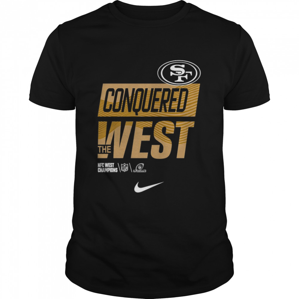 San Francisco 49ers Conquered The West 2022 AFC West Division Champions Playoff NFL Shirt